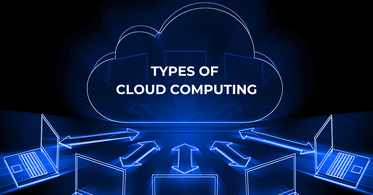 Types of Cloud Solutions